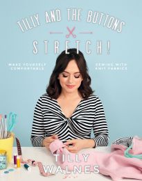 Book - STRETCH! - Tilly and the Buttons
